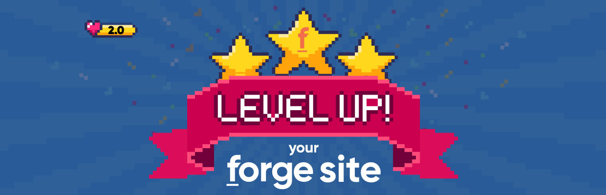 Level Up your Forge Site Image